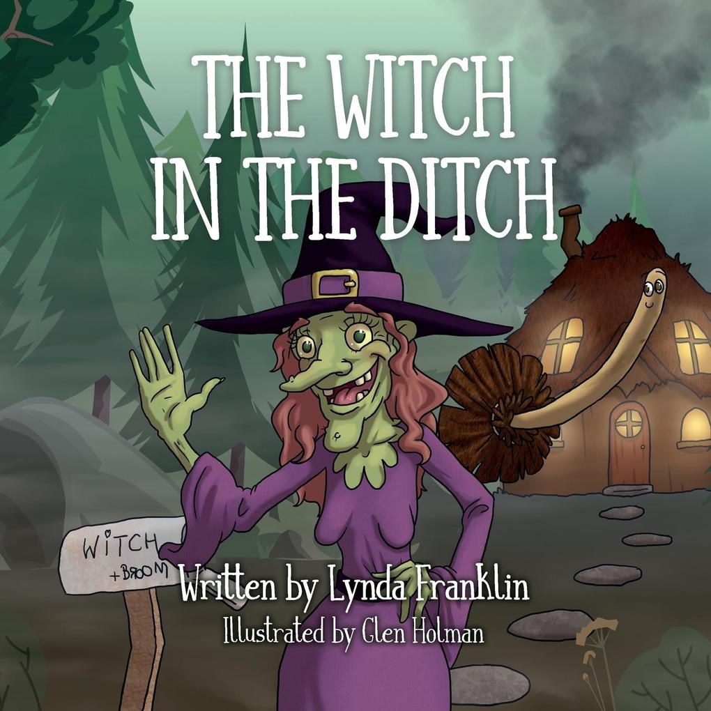 The Witch in the Ditch