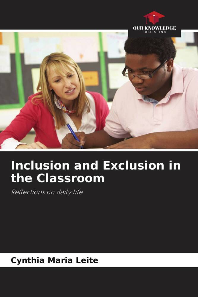 Inclusion and Exclusion in the Classroom