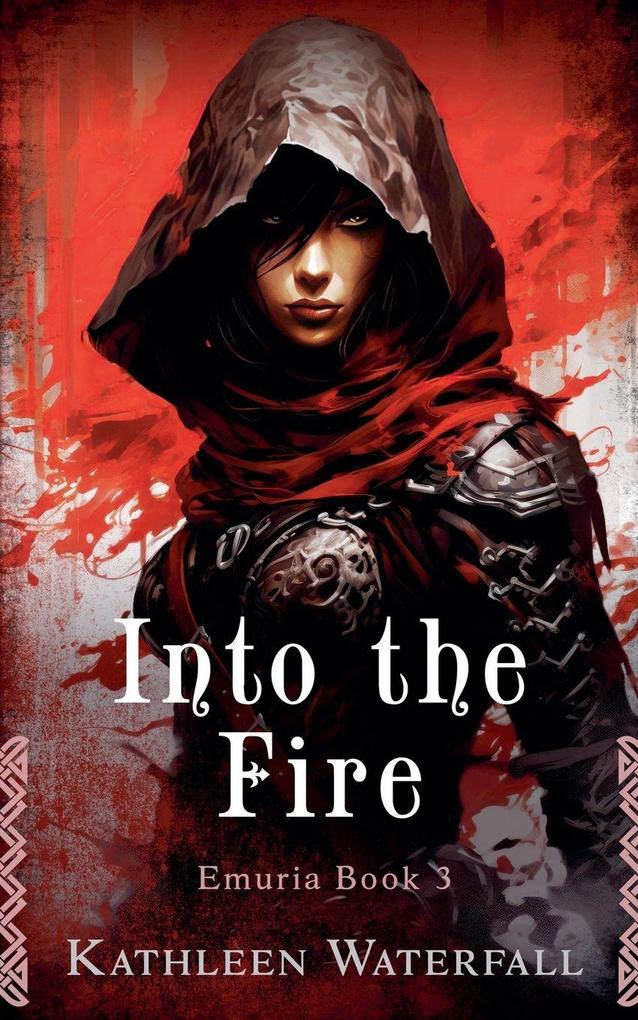Into the Fire