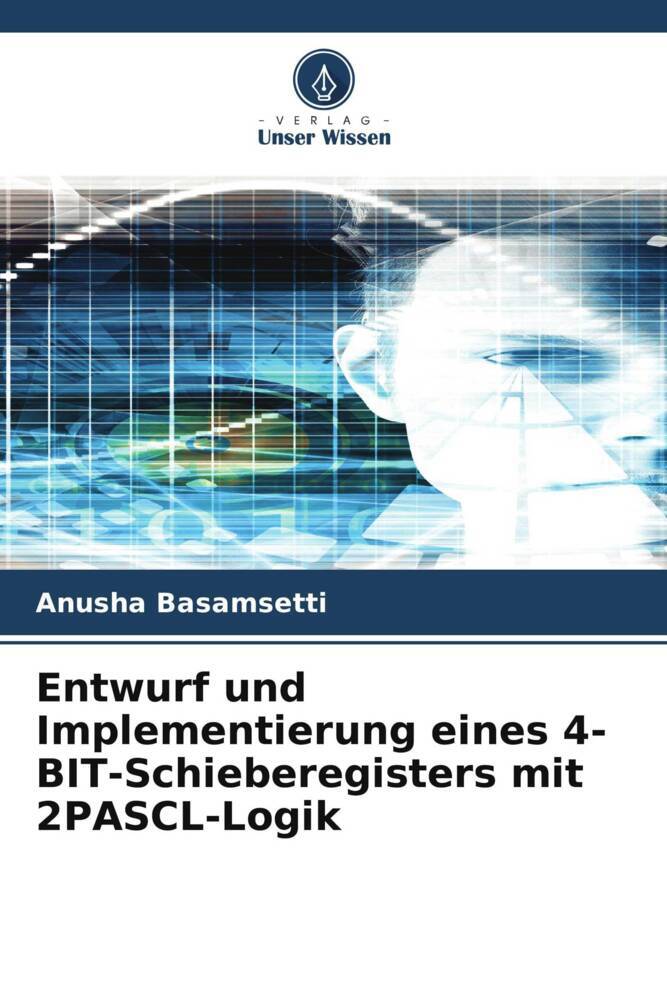 Entwurf und Implementierung eines 4-BIT-Schieberegisters mit 2PASCL-Logik
