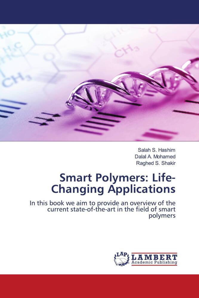 Smart Polymers: Life-Changing Applications