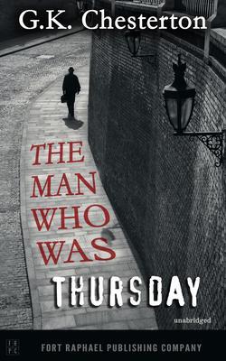 The Man Who Was Thursday - A Nightmare - Unabridged