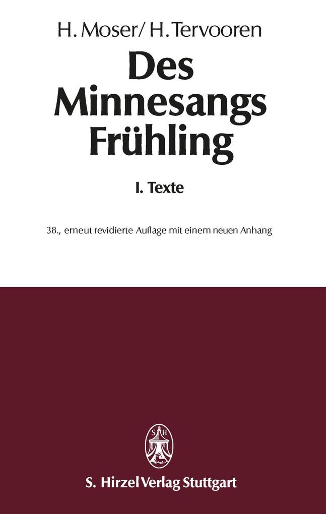 Des Minnesangs Frühling Band I: Texte
