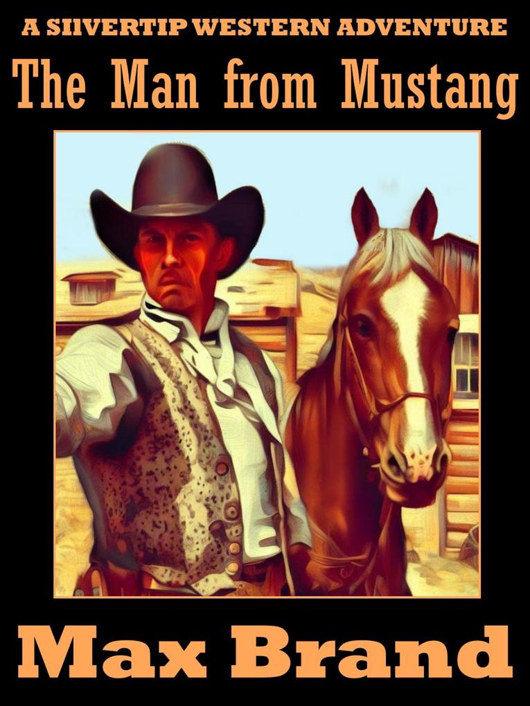 The Man from Mustang
