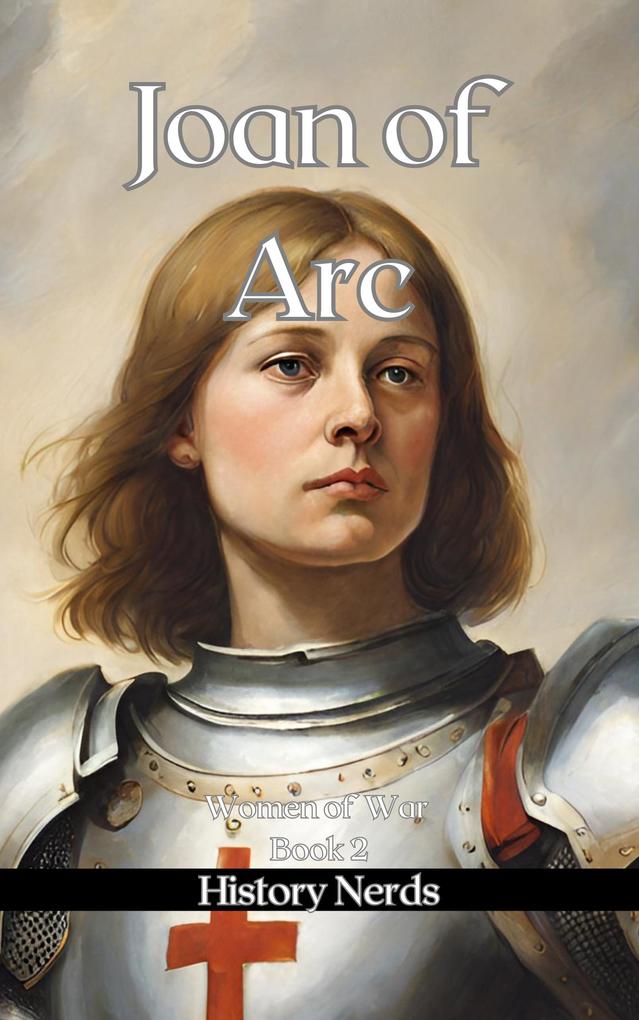 Joan of Arc (Women of War #2)