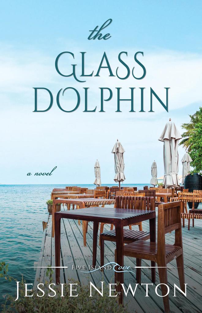 The Glass Dolphin (Five Island Cove #9)