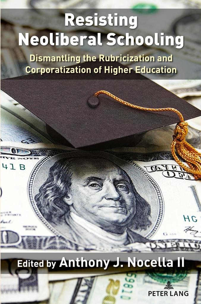 Resisting Neoliberal Schooling