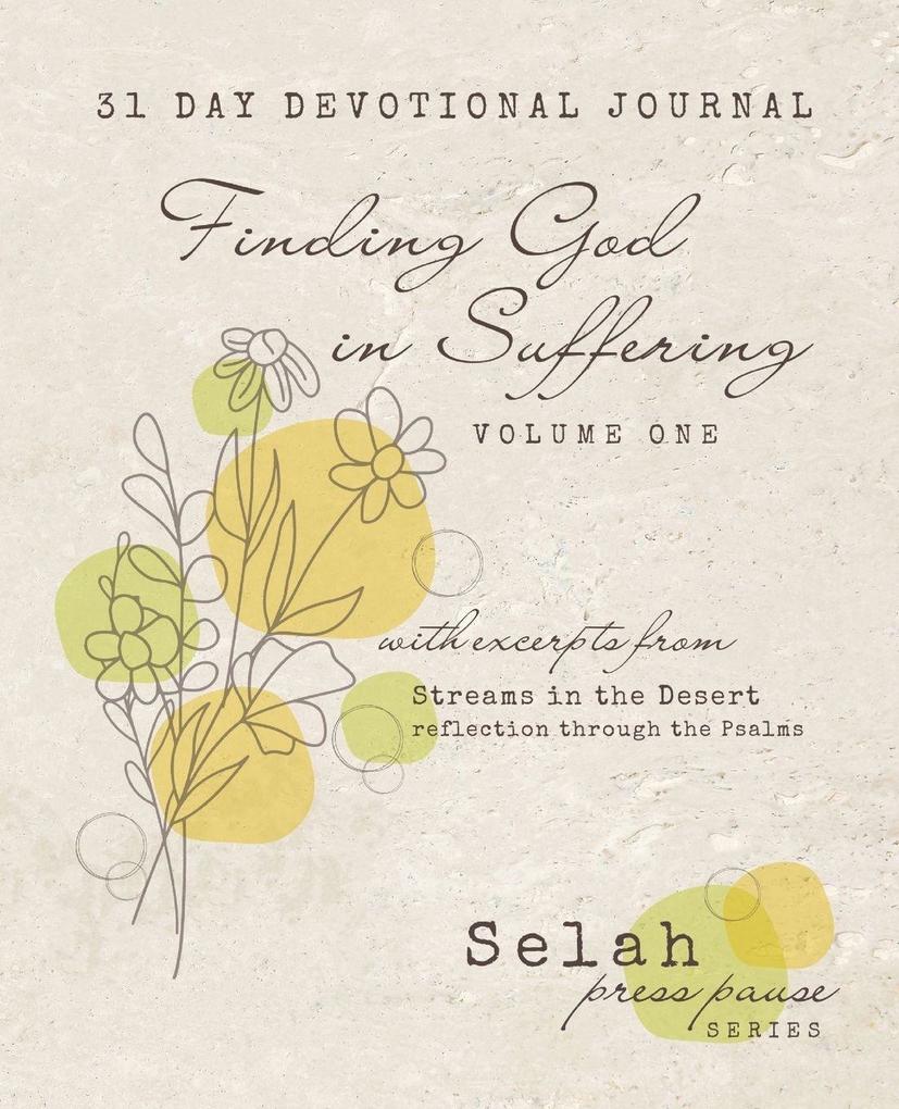 Finding God in Suffering Volume One