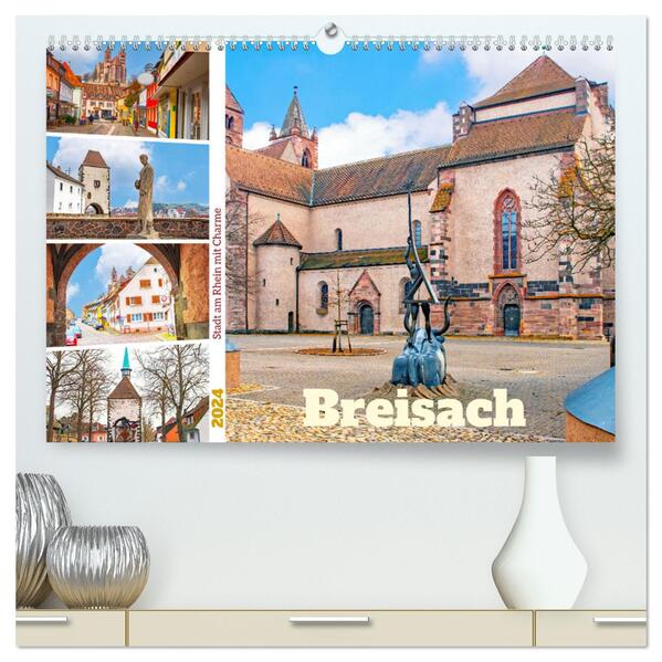 Breisach - Stadt am Rhein mit Charme (hochwertiger Premium Wandkalender 2024 DIN A2 quer) Kunstdruck in Hochglanz
