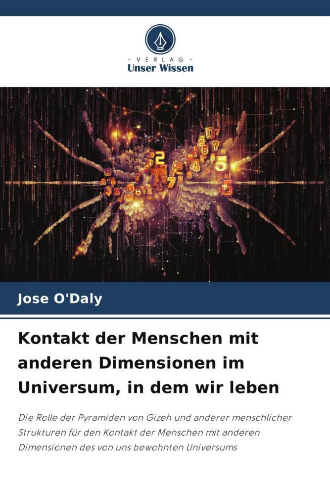 Kontakt der Menschen mit anderen Dimensionen im Universum in dem wir leben