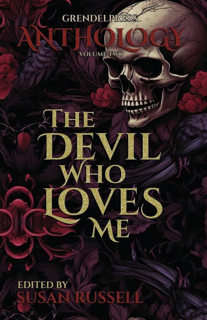The Devil Who Loves Me