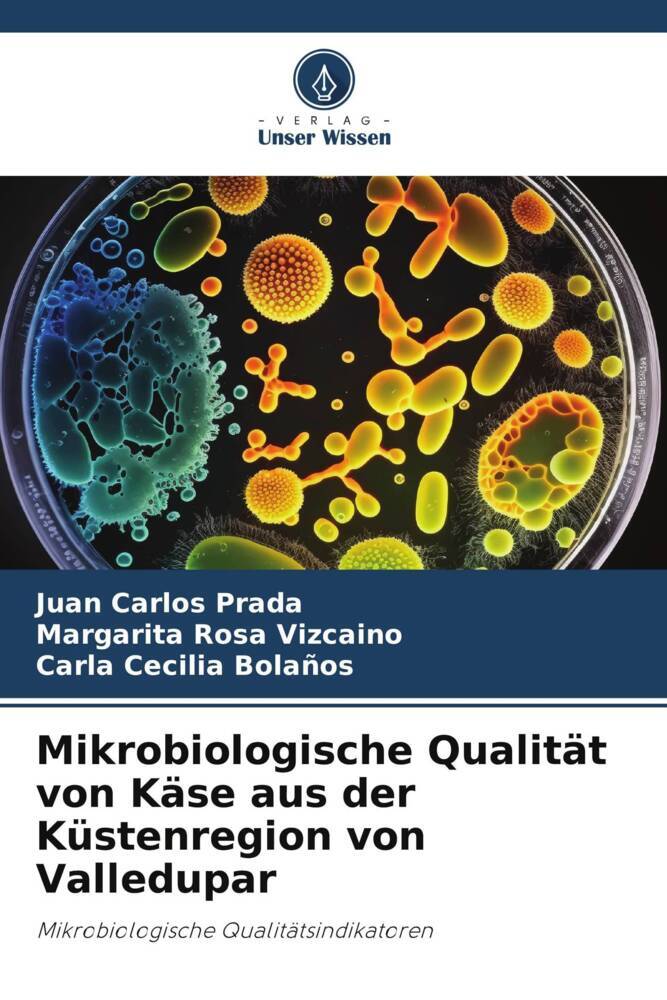 Mikrobiologische Qualität von Käse aus der Küstenregion von Valledupar