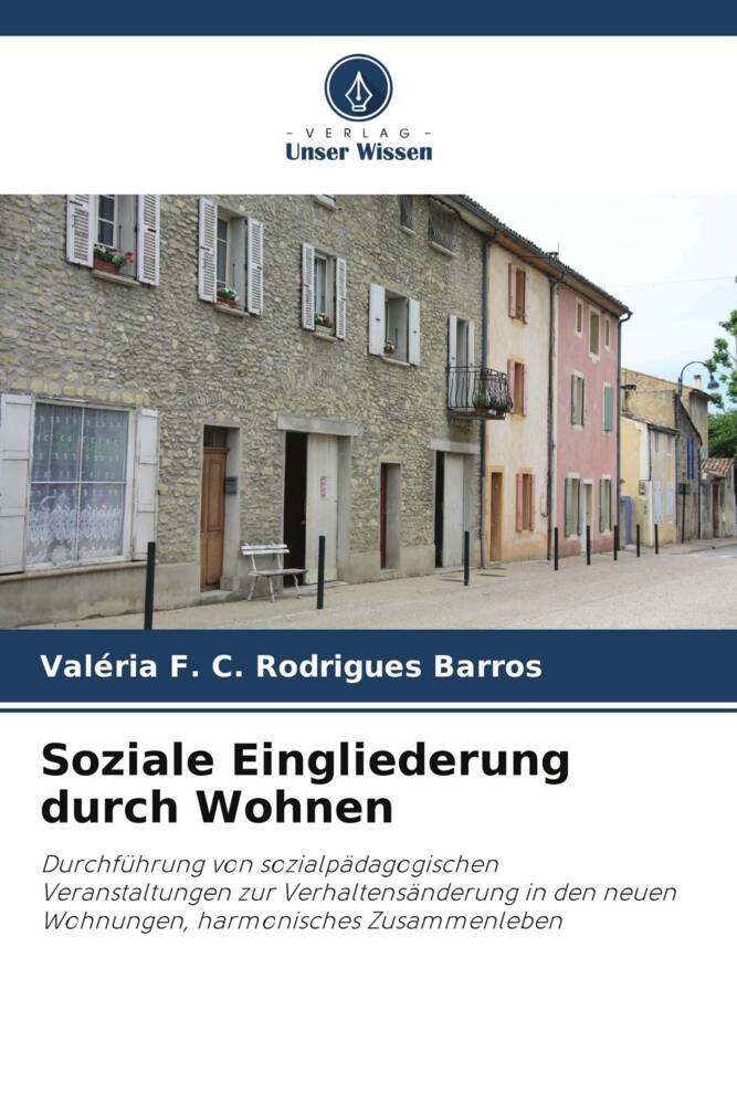 Soziale Eingliederung durch Wohnen
