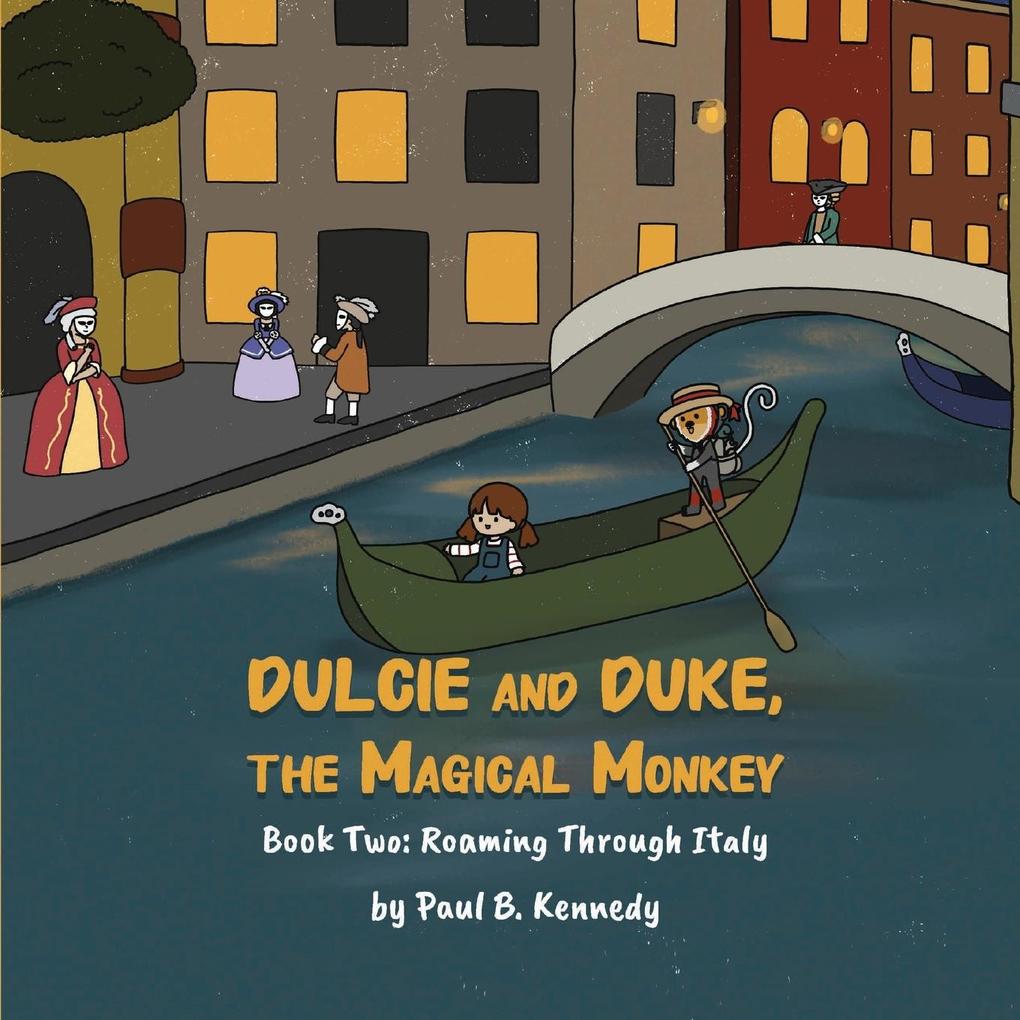 Dulcie and Duke the Magical Monkey
