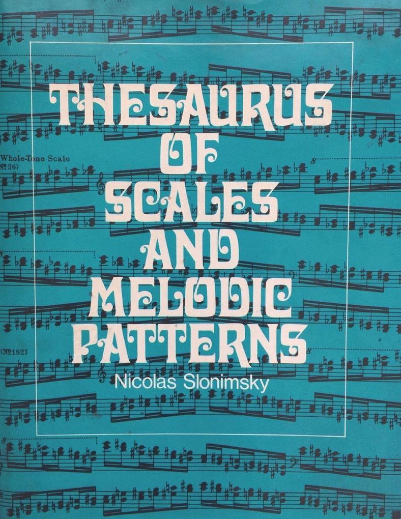 Must Have Books Thesaurus Of Scales And Melodic Patterns