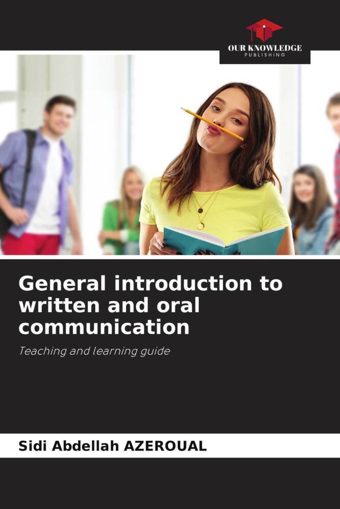 General introduction to written and oral communication