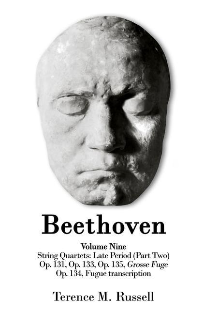 Beethoven - String Quartets - Grosse Fuge in B-Flat Major Op. 133; Grosse Fuge Op. 134 (Piano Transcription); String Quartet in C-Sharp Minor Op. 1