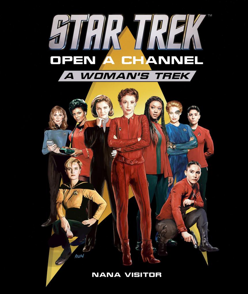 Insight Editions Star Trek, Open A Channel, A Woman's Trek