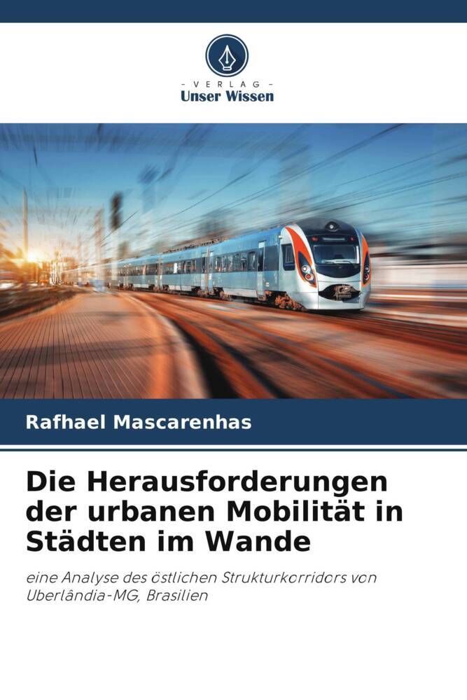 Die Herausforderungen der urbanen Mobilität in Städten im Wande