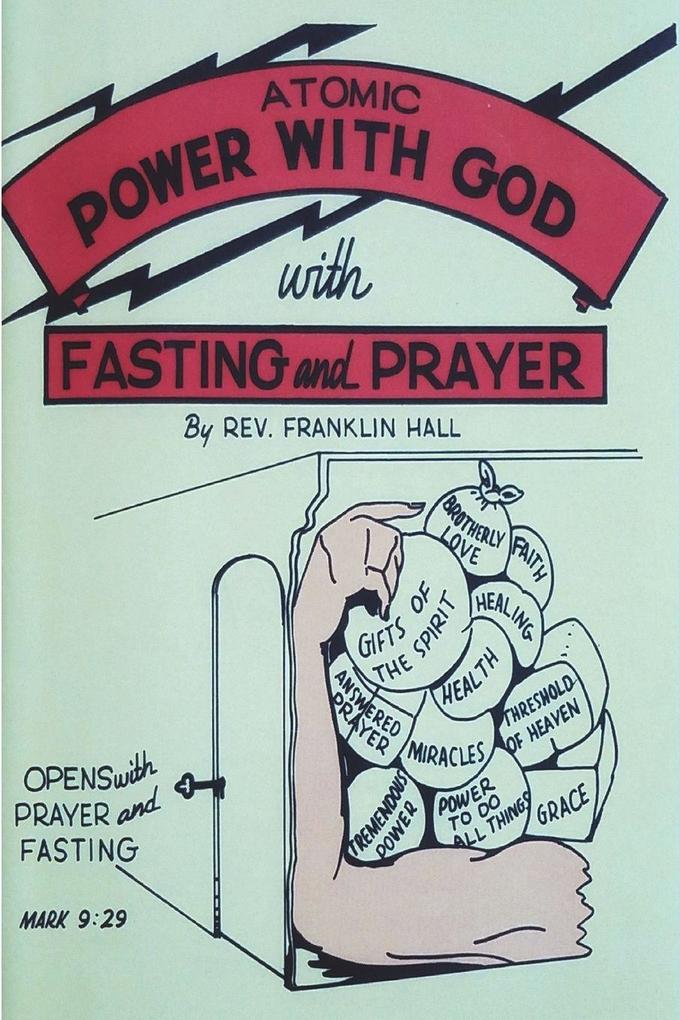 Atomic Power with God Through Fasting and Prayer