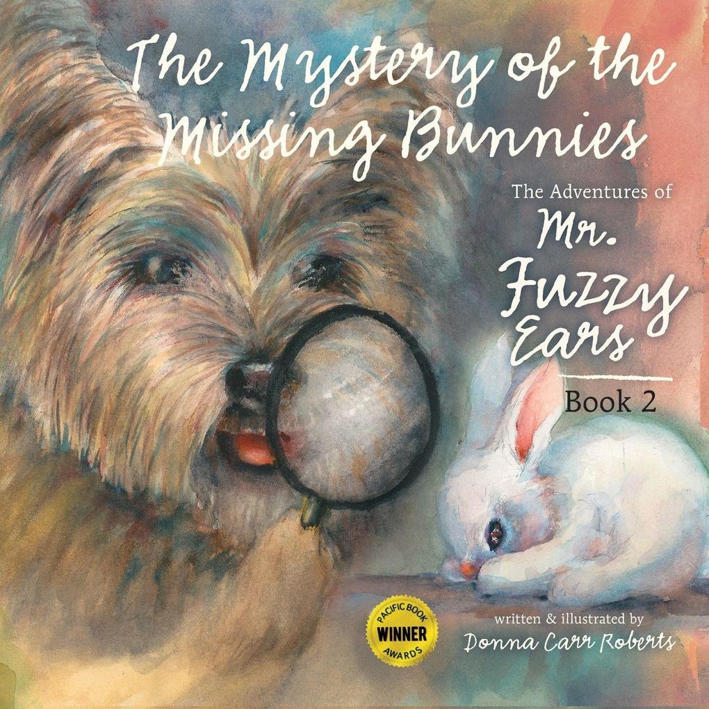 The Adventures of Mr. Fuzzy Ears