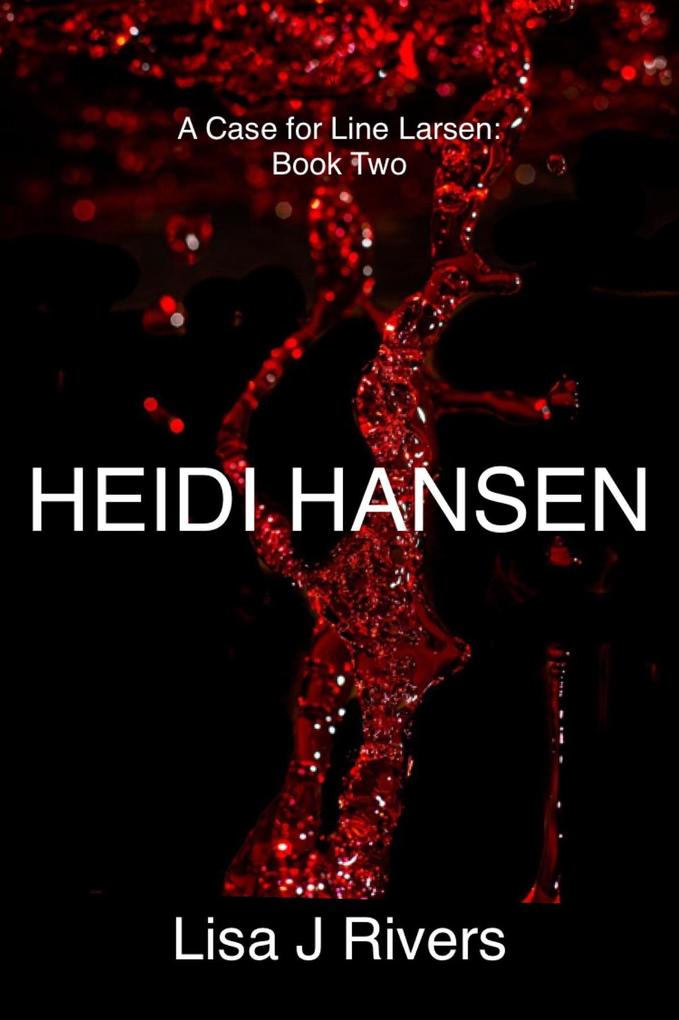Heidi Hansen (A Case for Line Larsen #2)