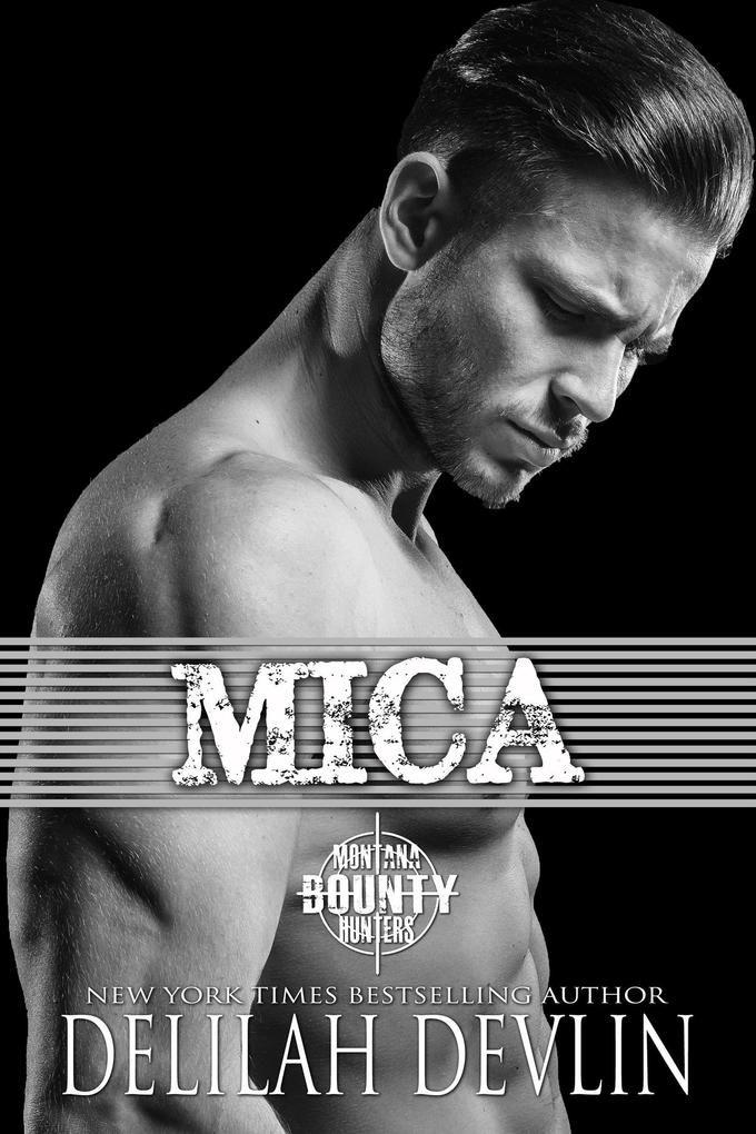 Mica (Montana Bounty Hunters: Dead Horse MT #8)