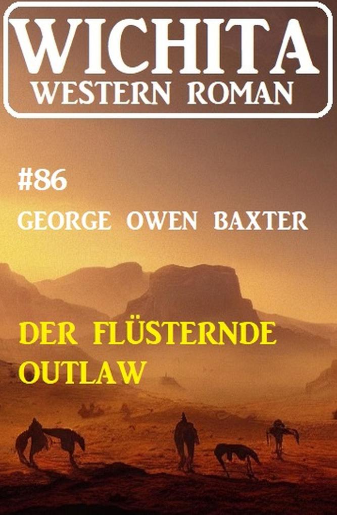 Der flüsternde Outlaw: Wichita Western Roman 86