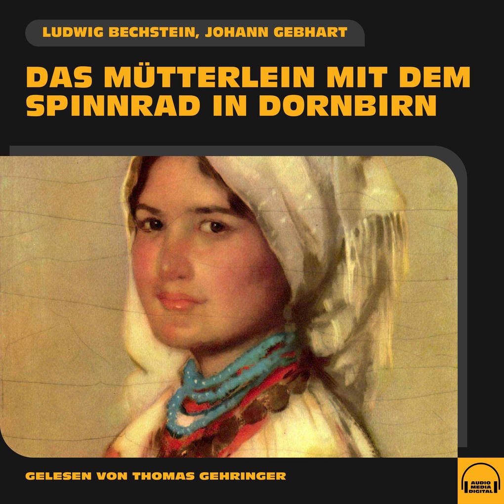 Das Mütterlein mit dem Spinnrad in Dornbirn
