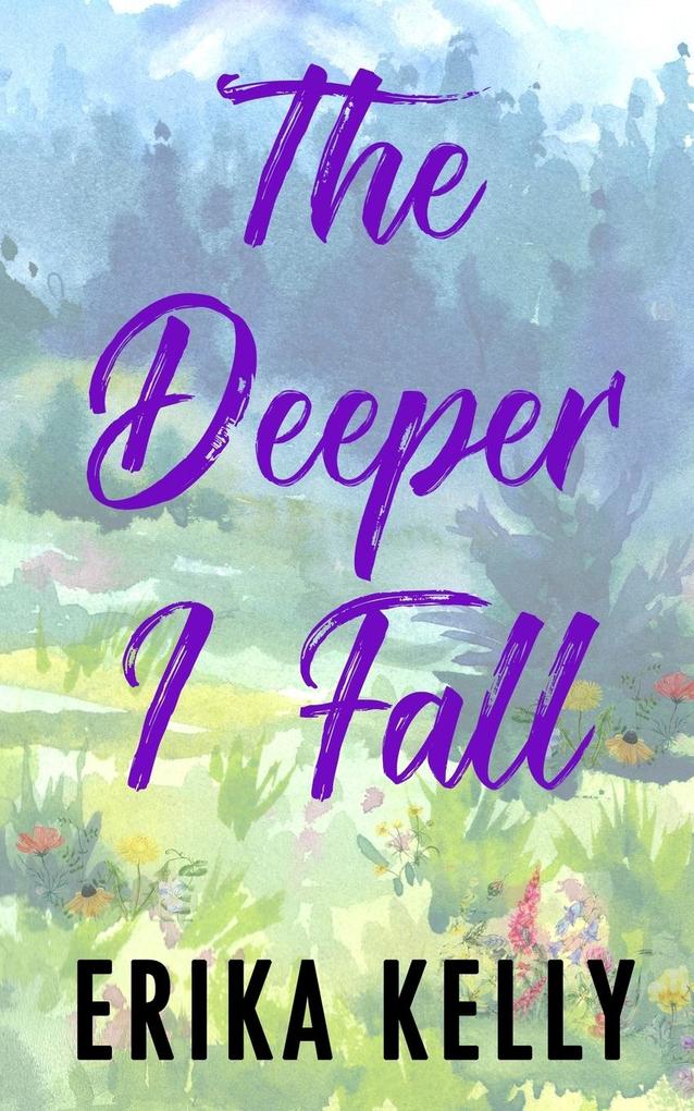 The Deeper I Fall (Alternate Special Edition Cover)