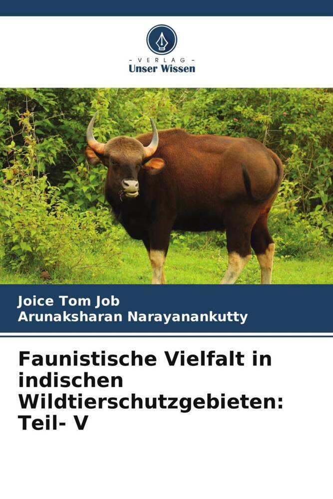 Faunistische Vielfalt in indischen Wildtierschutzgebieten: Teil- V