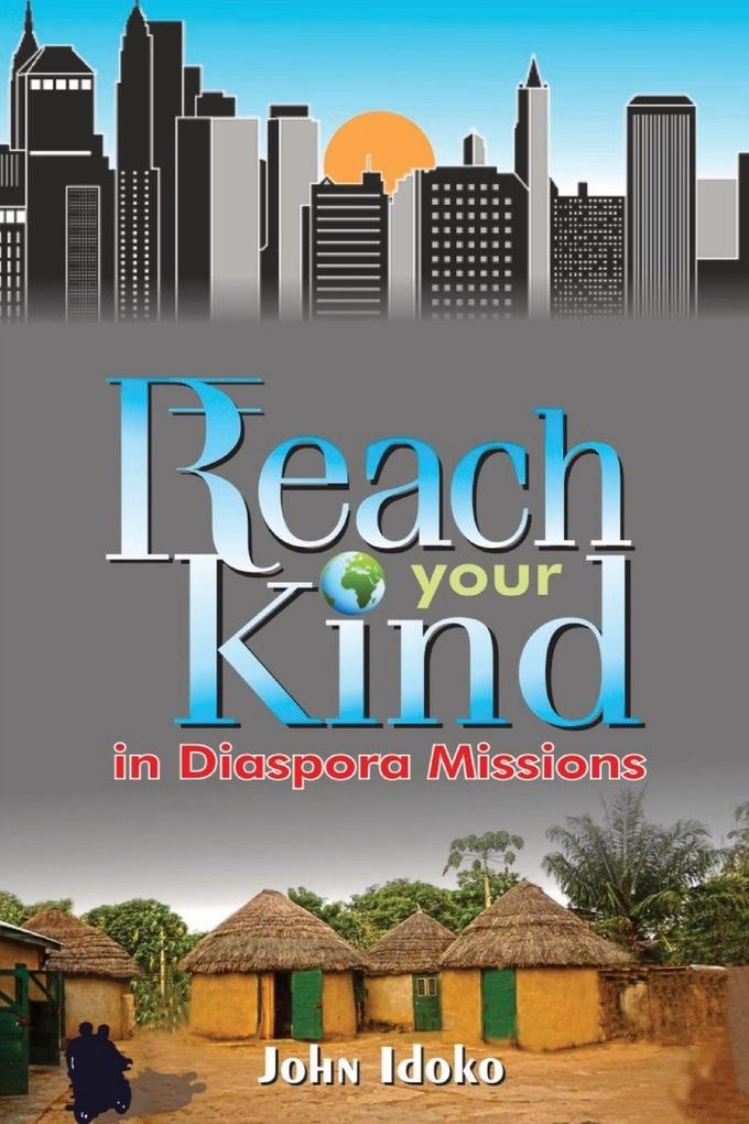 REACH YOUR KIND In Diaspora Missions