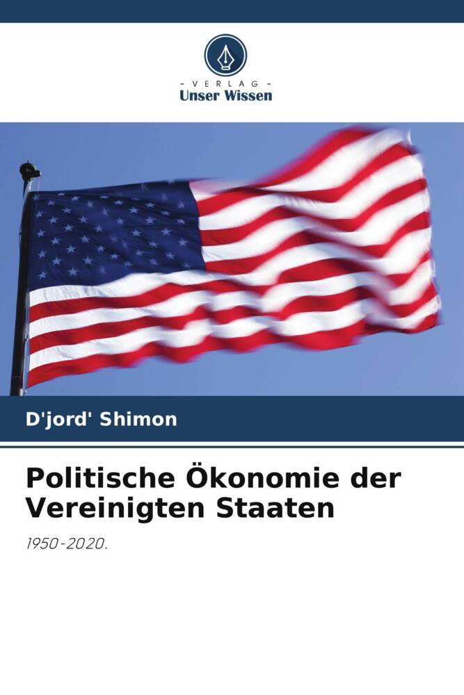 Politische Ökonomie der Vereinigten Staaten