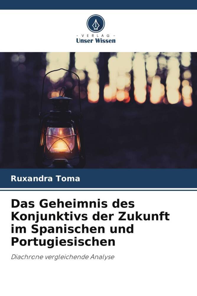 Das Geheimnis des Konjunktivs der Zukunft im Spanischen und Portugiesischen