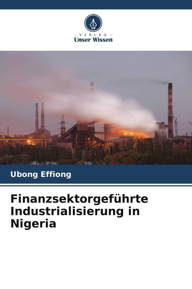 Finanzsektorgeführte Industrialisierung in Nigeria