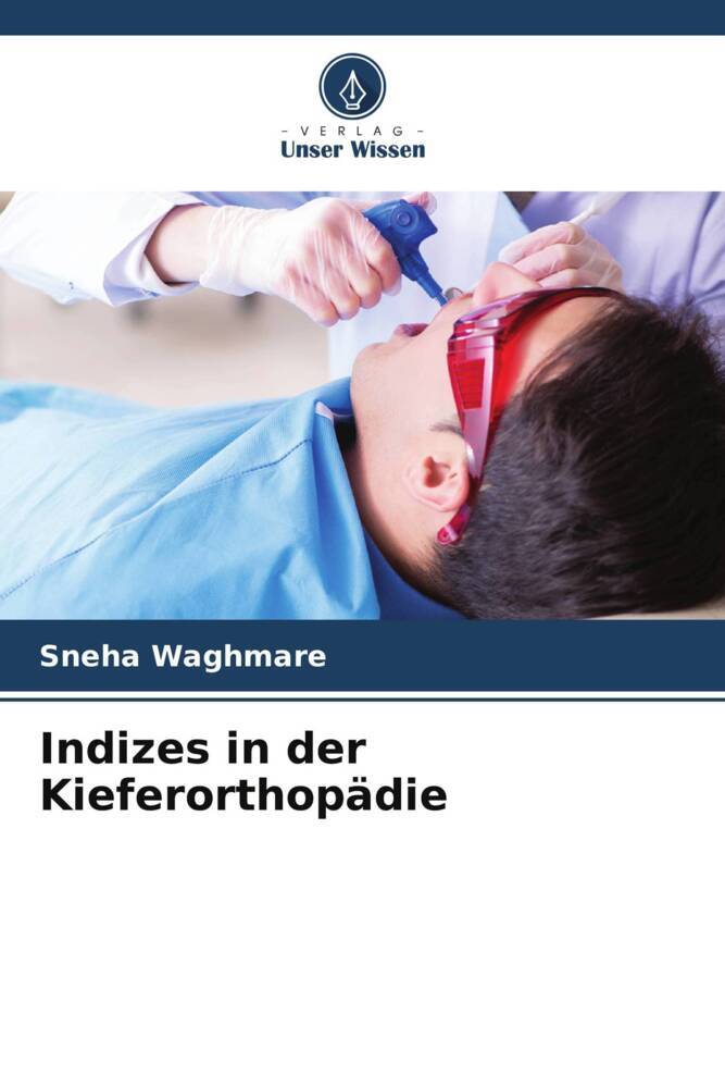 Indizes in der Kieferorthopädie