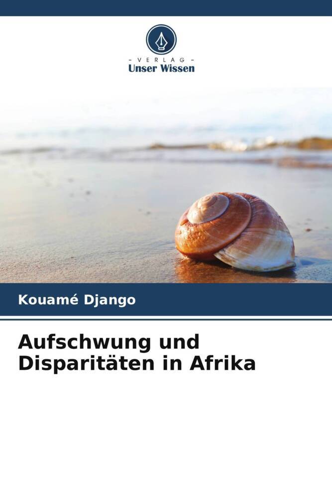 Aufschwung und Disparitäten in Afrika