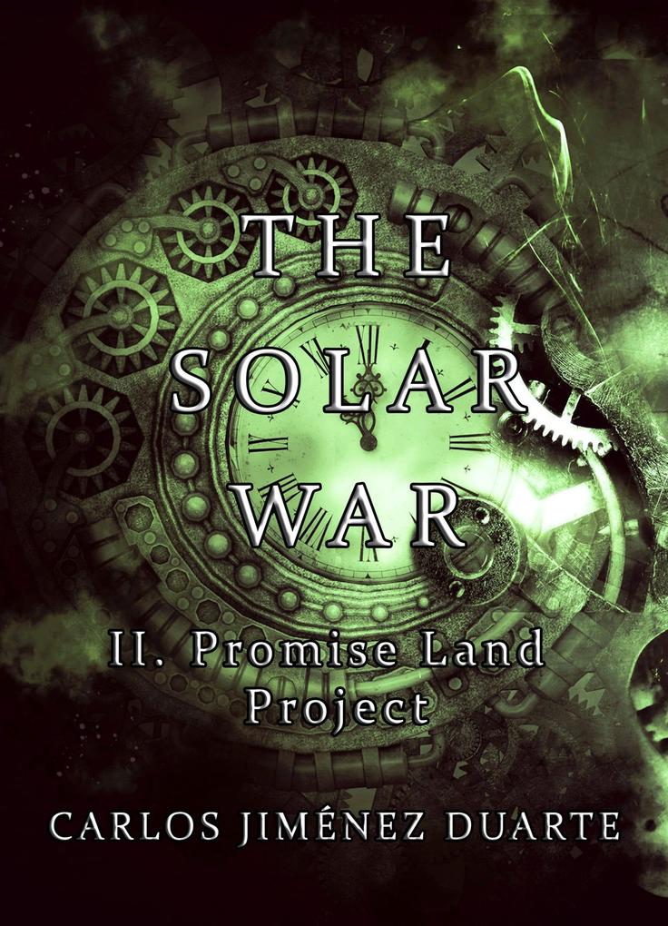 Promise Land Project (The Solar War #2)