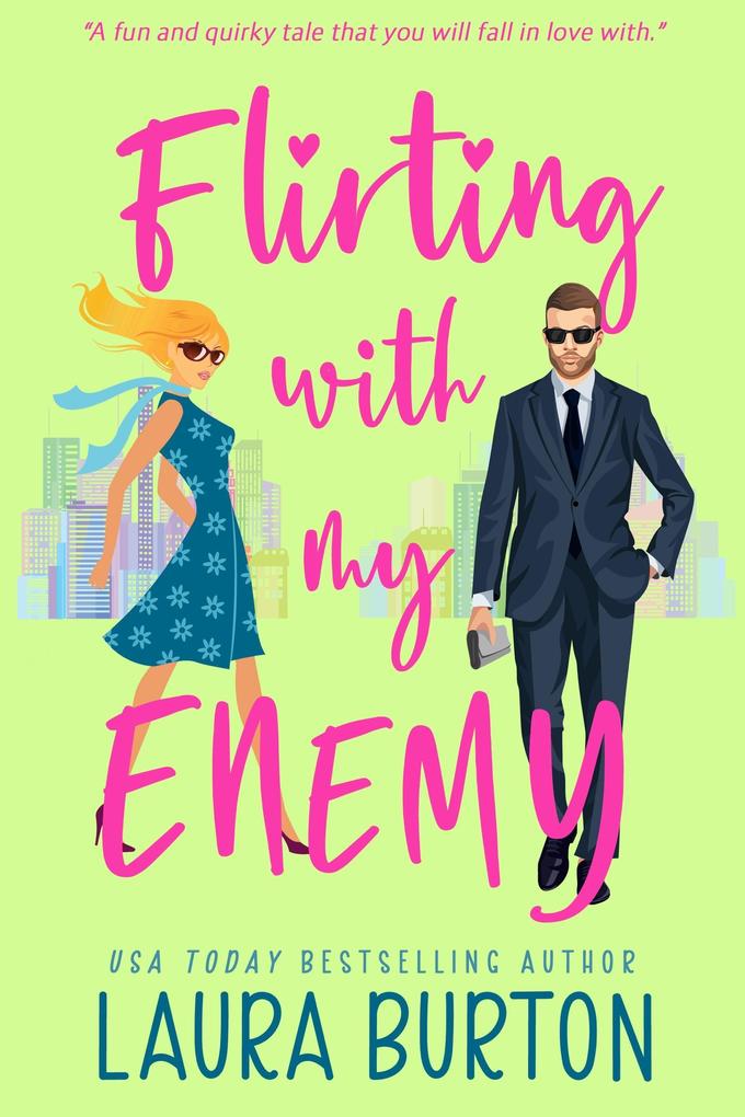 Flirting with My Enemy (Love is a Mystery #1)