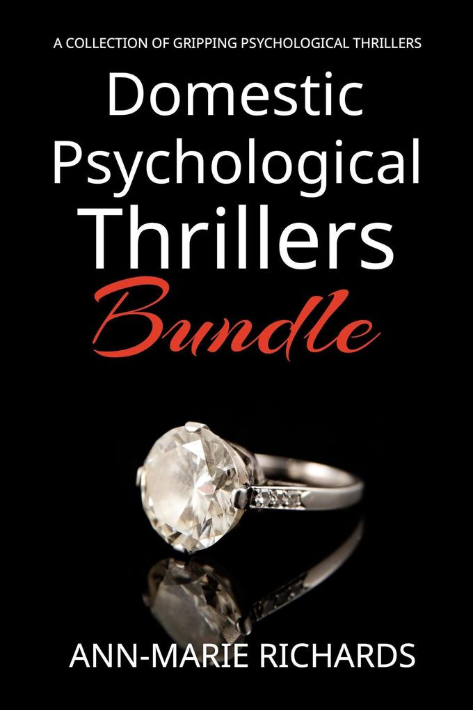 Domestic Psychological Thrillers Bundle (Domestic Psychological Thriller Series #3)