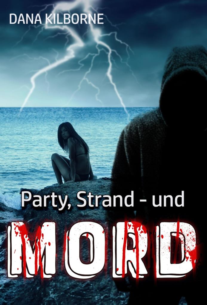 Party Strand - und Mord