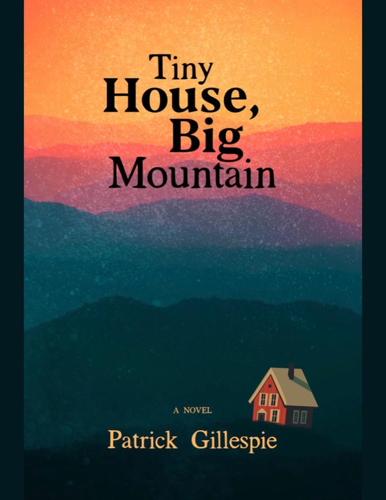 Tiny House Big Mountain