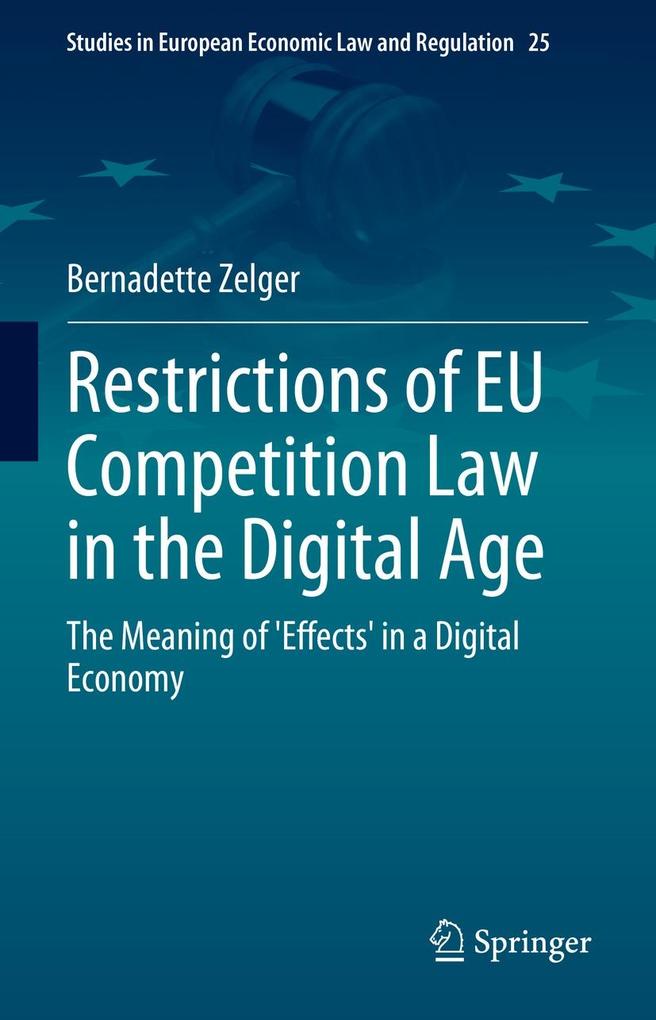 Restrictions of EU Competition Law in the Digital Age