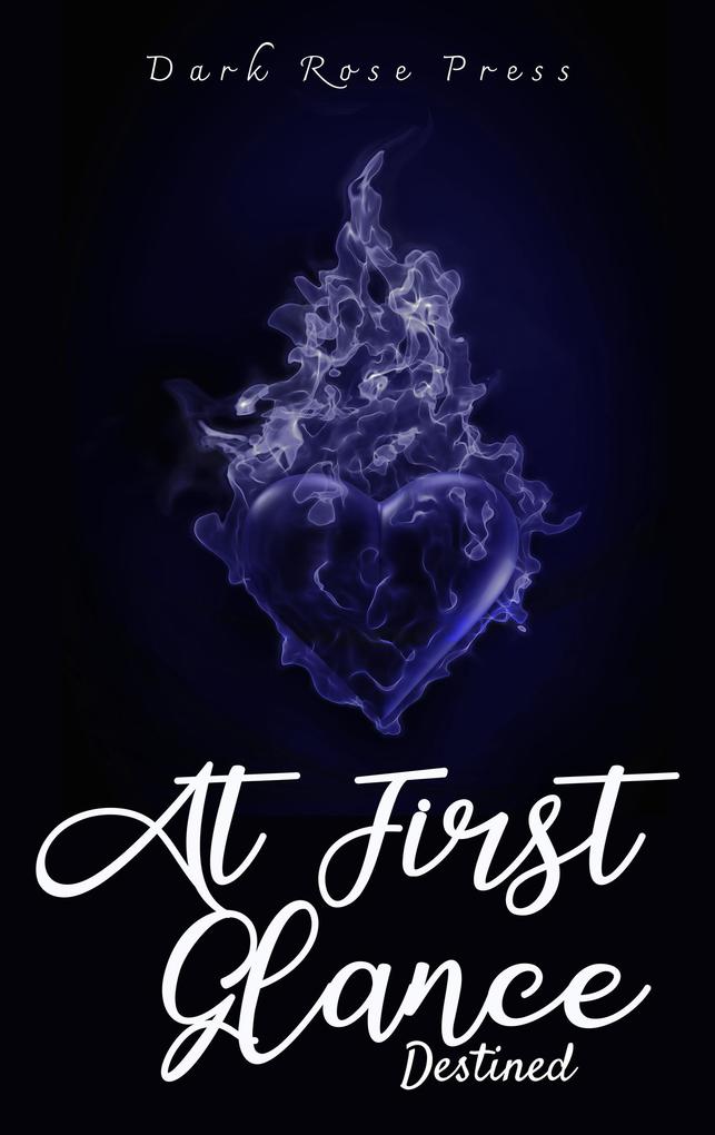 At First Glance (Destined Drabbles #1)
