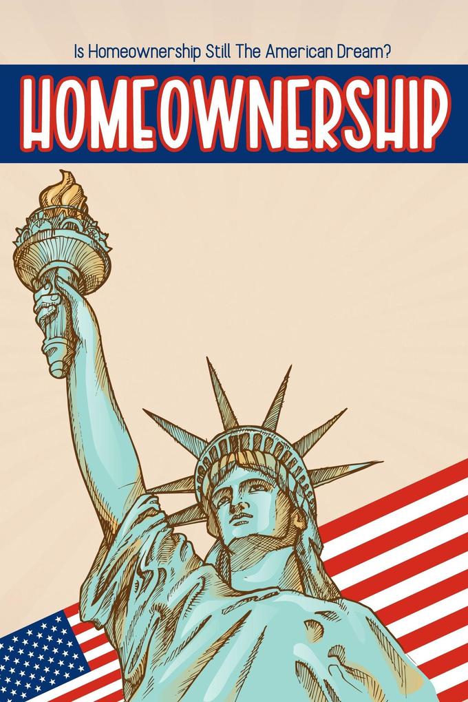 Is Homeownership Still The American Dream? (Financial Freedom #166)