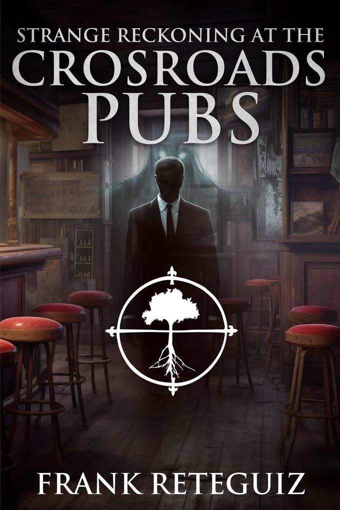 Strange Reckoning at the Crossroads Pub (American Lore #7)