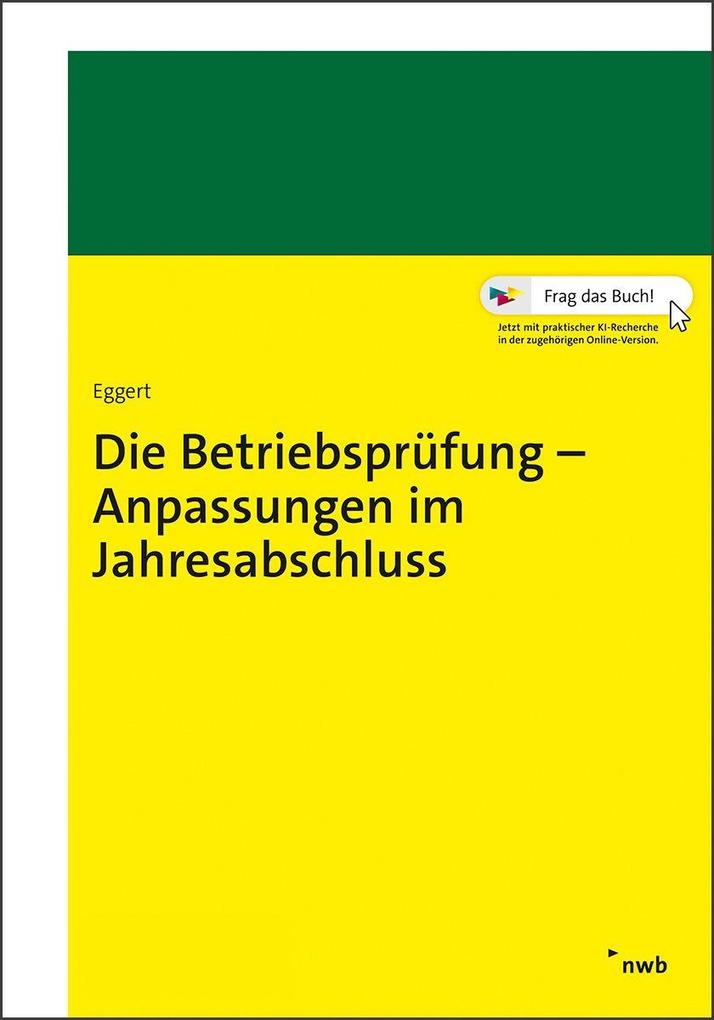 Die Betriebsprüfung - Anpassungen im Jahresabschluss