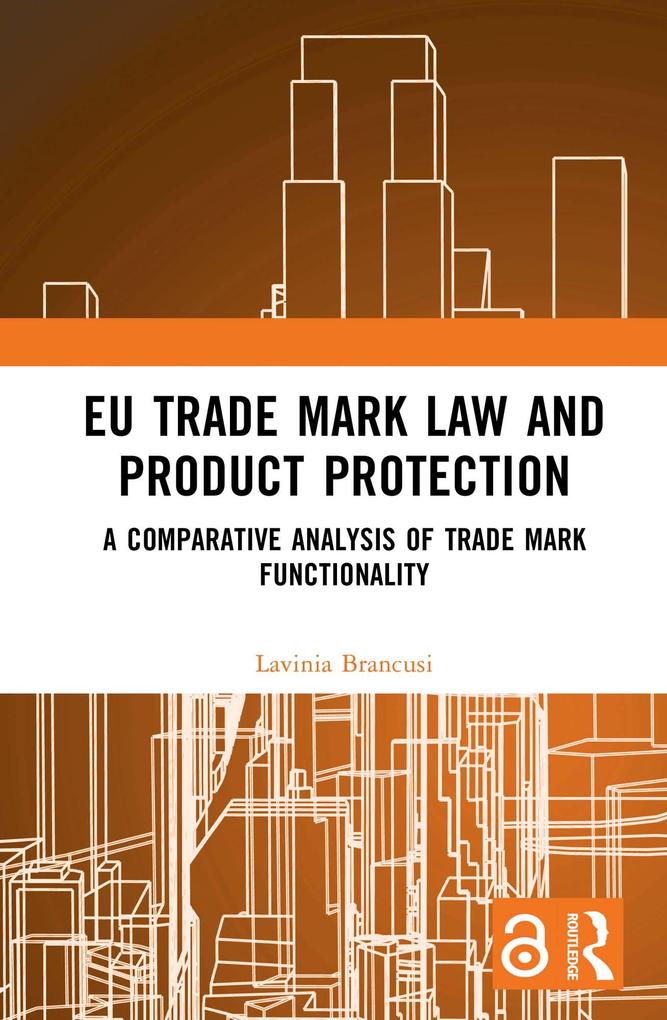 EU Trade Mark Law and Product Protection