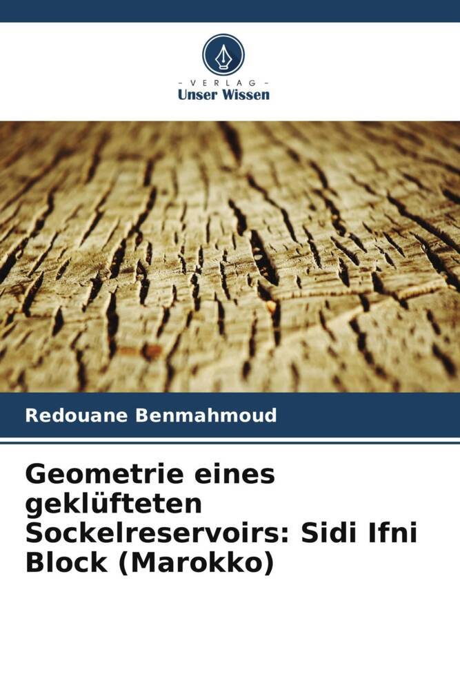 Geometrie eines geklüfteten Sockelreservoirs: Sidi Ifni Block (Marokko)