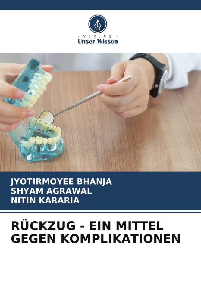 RÜCKZUG - EIN MITTEL GEGEN KOMPLIKATIONEN